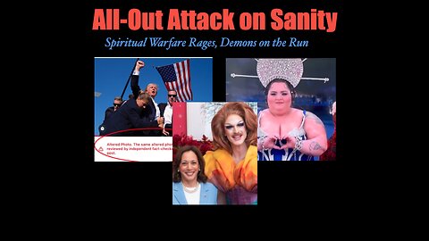All-Out Attack on Sanity