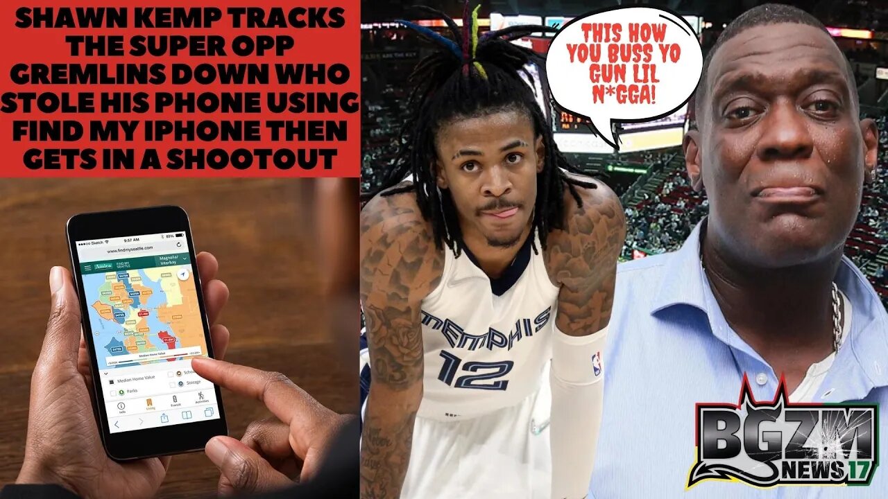 Shawn Kemp Tracks & Gets in Shootout w/ Super Opp Gremlins Who Stole His Phone Using Find My iPhone