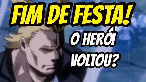 MY HERO ACADEMIA EPISÓDIO 138 RESUMO E ANÁLISE