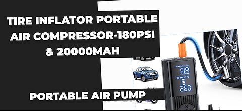 Tire Inflator Portable Air Compressor-180PSI & 20000mAh Portable Air Pump