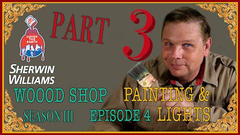 PART 3 - INSTALLING LED LIGHTS AND PAINTING MY WOOD SHOP