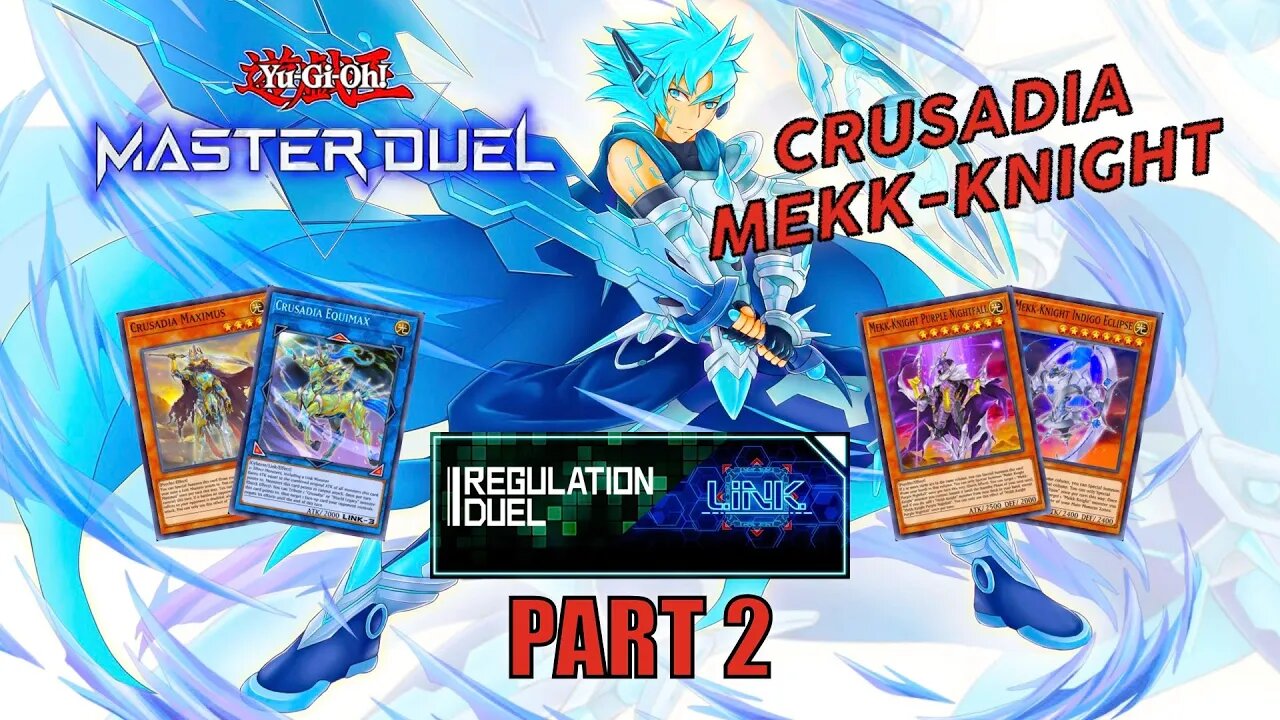 CRUSADIA MEKK-KNIGHT! LINK REG. EVENT! MASTER DUEL GAMEPLAY | PART 2 | YU-GI-OH! MASTER DUEL! ▽
