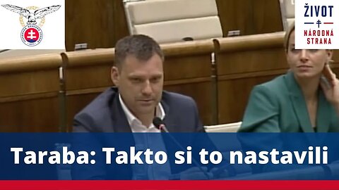 Taraba: Takto si to nastavili