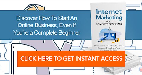 Internet Marketing For Complete Beginners