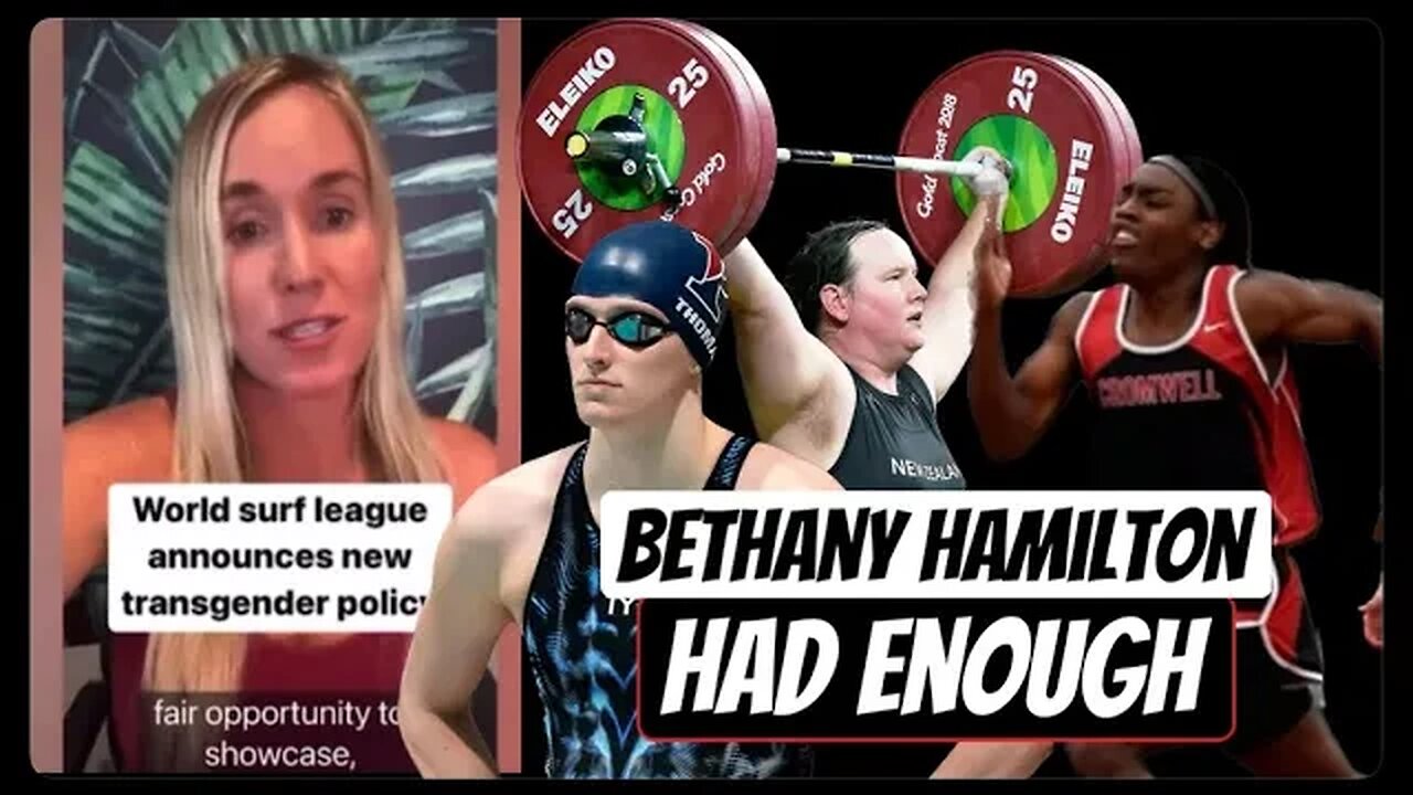 Bethany Hamilton took a BOLD against the Trans Arhletes in Women’s Sports.
