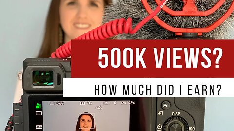 How much did Youtube PAY ME for 500,000 views?