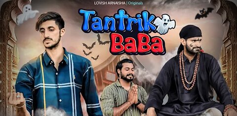 Tantrik Baba (Vine) Lovish Arnaicha