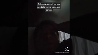 #narcissistic rich folks jealous of poor #homeless