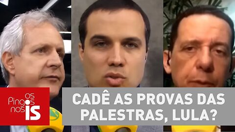 Debate: Cadê as provas das palestras, Lula?