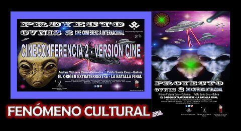 CINECONFERENCIA 2 DE PROYECTO OVNIS 2016 VERSIÓN CINE