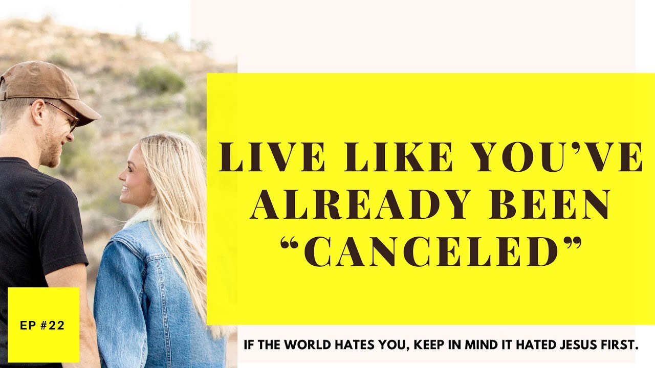 Live Like You’ve Already Been “Canceled” - Transformed Living Podcast #22