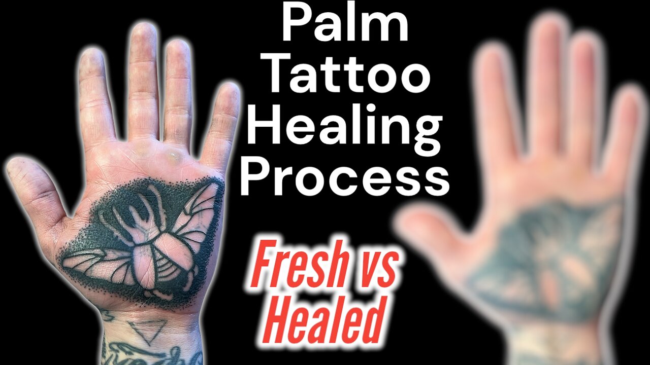 How Palm Tattoos Heal