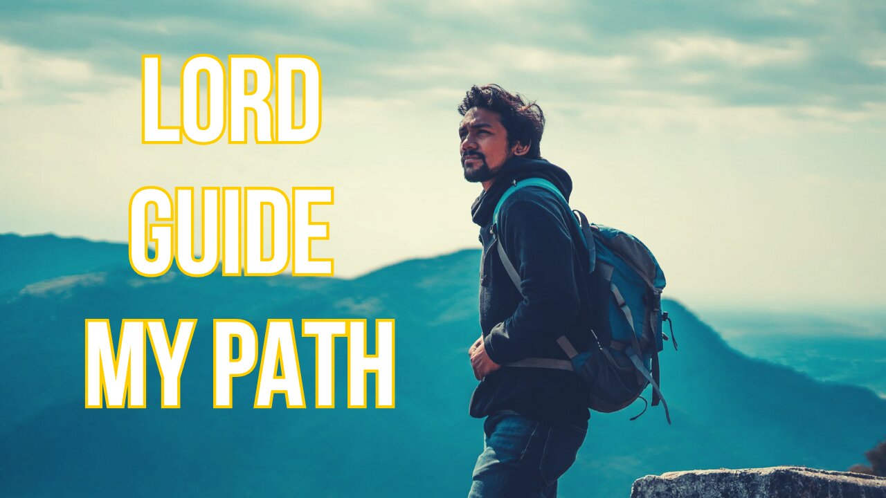 Guidance Prayers for Life’s Path | Seeking God's Wisdom through PRAYER