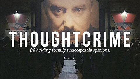 Breaking News:Must See and Share : Thought Crime