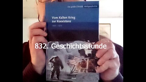 832. Stunde zur Weltgeschichte – 24.11.1964 bis 14.01.1965