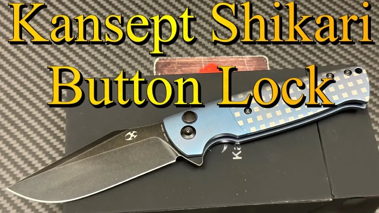 Kansept Shikari SBL The Shikari is now a Button Lock and smaller !!