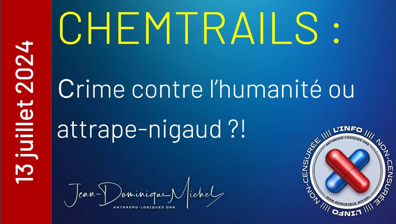 Chemtrails JD Michel (juillet 2024)