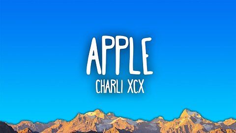 Charli xcx - Apple New Electro-pop Music style (official lyric video)