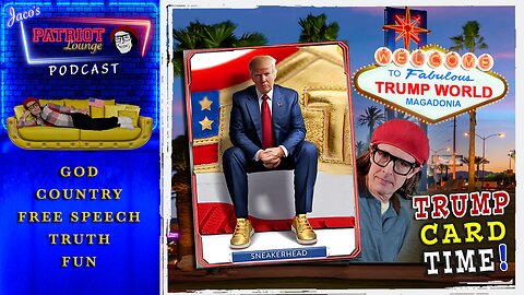 EP 117: Trump Card Time! | Current News and Events with Humor