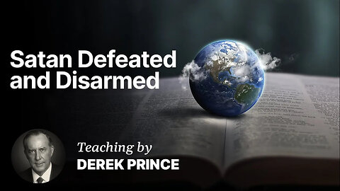 What the Cross Did To Satan - Fullness Of The Cross Part 8 B (8:2)