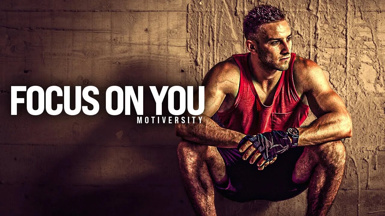 FOCUS ON YOU NOT OTHERS - Best Motivational Speech