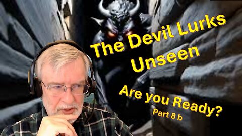 The Devil Lurks Unseen– 8b - Occult Series