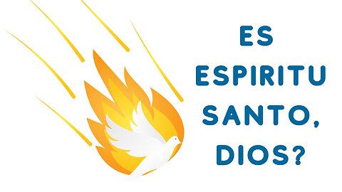 Es Espíritu Santo Dios y Quien Es Espíritu Santo | La Trinidad | Parte 6 |