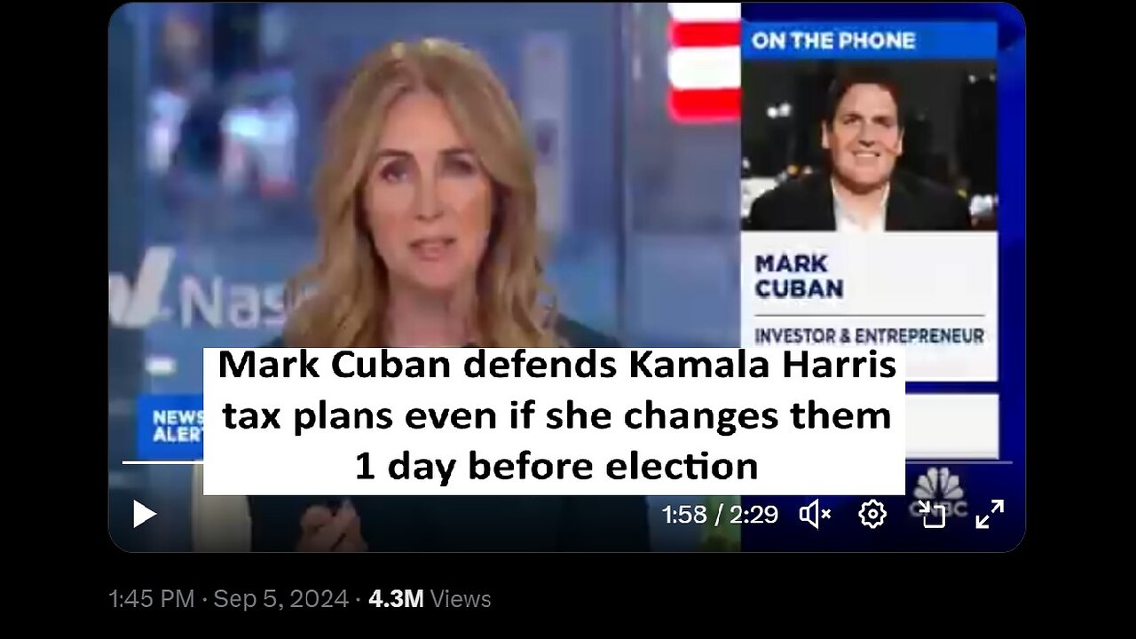 Mark Cuban defends Kamala Harris Tax flip flops, says its ok she can change until day of election