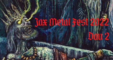 Jax Metal Fest - Day 2