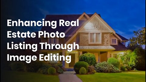 Enhancing Real Estate Photo Listing Through Image Editing