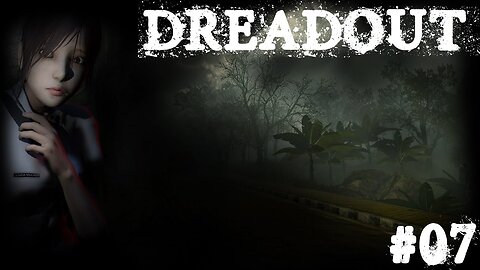 Dreadout |07| Fin