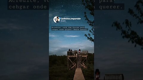 #viral #frases #motivação #acredite #força #like #carlinhosimportsbr