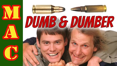 Dumb and Dumber: 22 TCM vs. 5.7x28