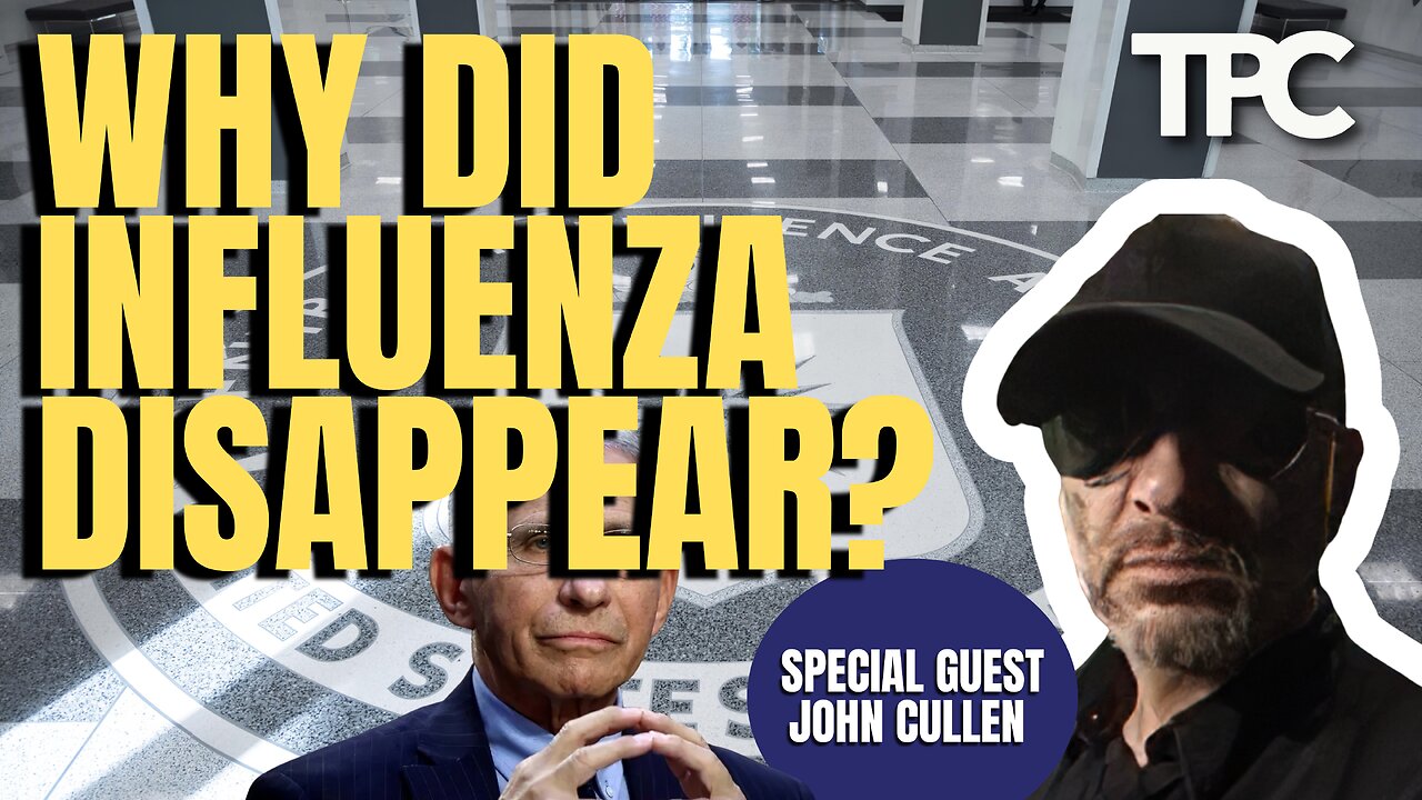 Where Did Influenza Go? | John Cullen (TPC #1,398)