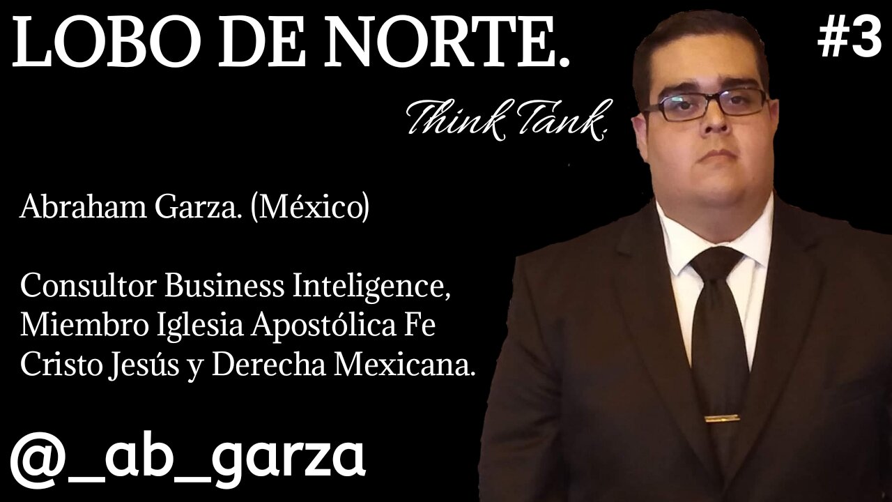 ABRAHAM GARZA. | Evangelio, Conservadurismo y Elecciones Nuevo León.