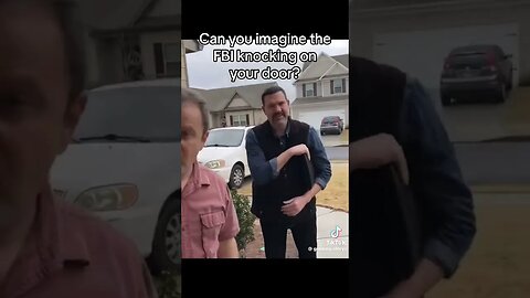 WHEN THE TYRANT FEDS FBI KNOCK ON YOUR DOOR