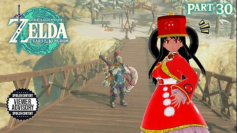 [Legend of Zelda: Tears of the Kingdom - Part 30-1] We Have News to Report!