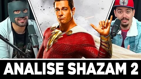 O NOVO DCU COMEÇOU! ANÁLISE DE SHAZAM 2: A FÚRIA DOS DEUSES E MUITO MAIS! | The Nerds Podcast #67