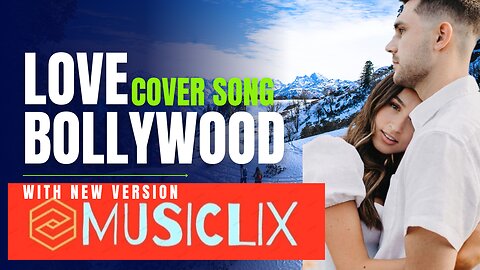 Bollywood latest love song cover in new version
