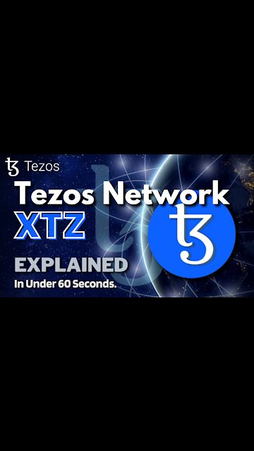 What is Tezos (XTZ)? | Tezos Crypto Explained in Under 60 Seconds