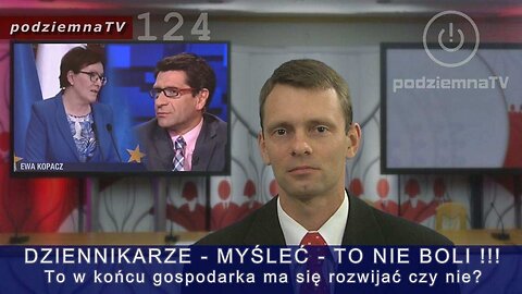 podziemna TV - Wyborcze kity polityków i bezradni wobec tych bzdur dziennikarze #124 (04.08.2015)