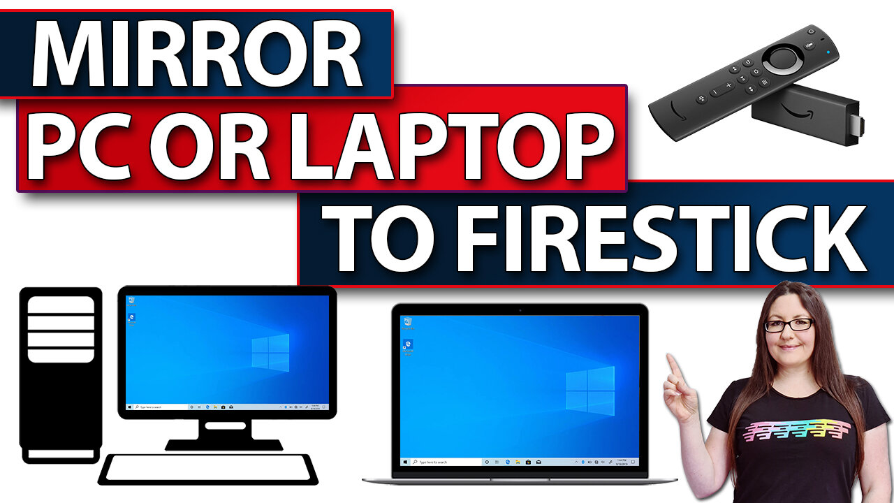 MIRROR YOUR WINDOWS 10 PC OR LAPTOP TO YOUR FIRESTICK