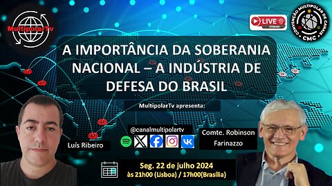 Comandante Robinson Farinazzo - A Importância da Soberania Nacional