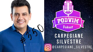 CARPEGIANE SILVESTRE ( CANDIDATO A DEPUTADO FEDERAL ) - PODVIM #350