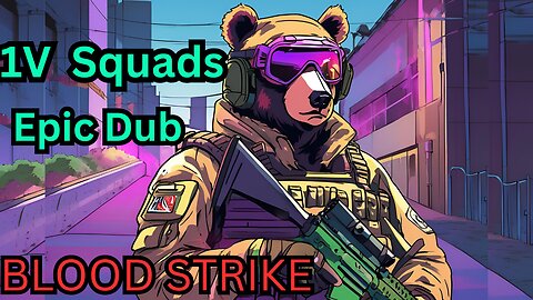 Blood Strike Solo VS Squads Live Stream Highlight @fatbackangel