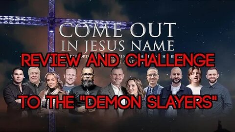 COME OUT IN JESUS NAME REVIEW | CHALLENGE TO ALL "DEMON SLAYERS" - GREG, DANIEL, ISAIAH, PAGANI, ETC