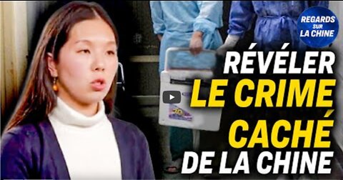 Révéler le crime caché du régime chinois ; linfluence de la Chine sur le Forum économique mondial