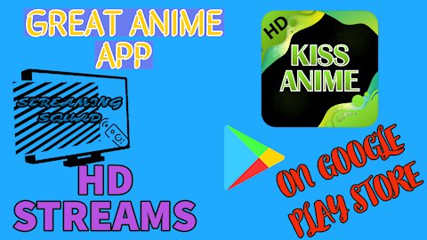 GREAT AN8ME APP WITH HD STREAMS FREE ON THE GOOGLE PLAY STORE