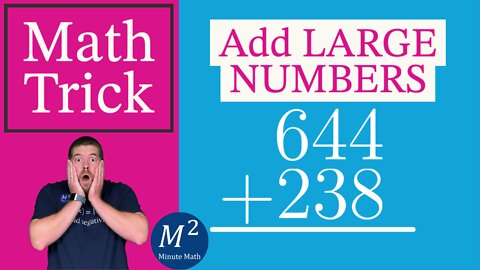 A Little Math Trick to Add LARGE NUMBERS! - Minute Math Tricks - Part 35 #shorts