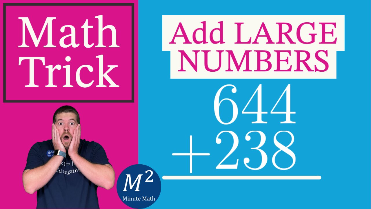 A Little Math Trick to Add LARGE NUMBERS! - Minute Math Tricks - Part 35 #shorts